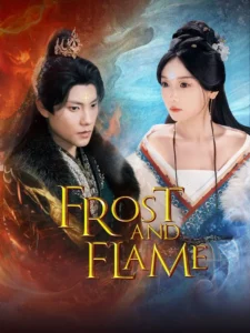 Frost and Flame - Poster Seri DramaFren