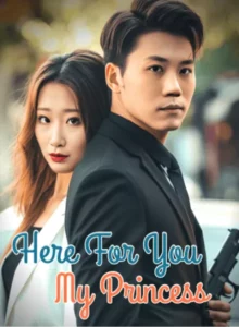 Here For You, My Princess - Poster Seri DramaFren