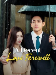 A Decent Love Farewell - Poster Seri DramaFren