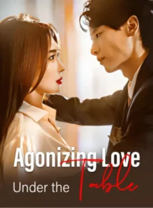 Agonizing Love Under The Table - Poster Seri DramaFren