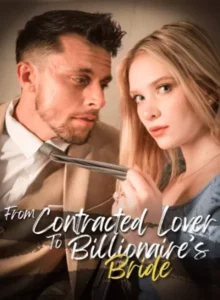 From Contract Lover To The Billionaire’s Bride - Poster Seri DramaFren