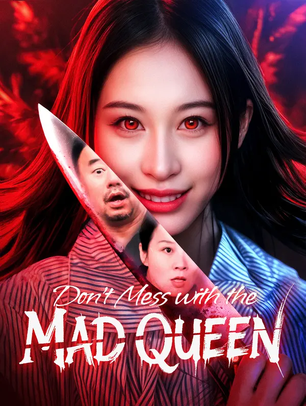 Don’t Mess with the Mad Queen