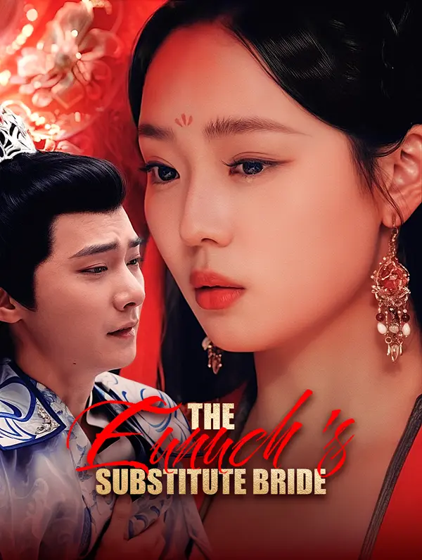The Eunuch’s Substitute Bride