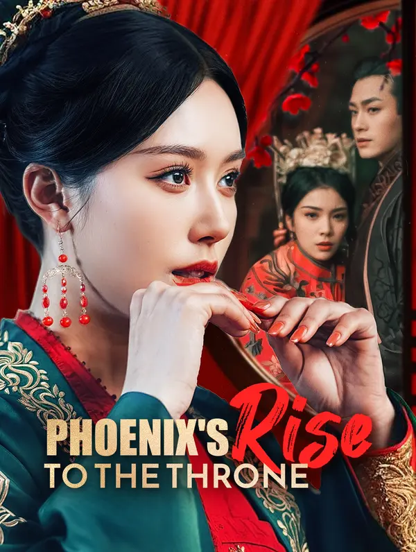 Phoenix’s Rise to the Throne